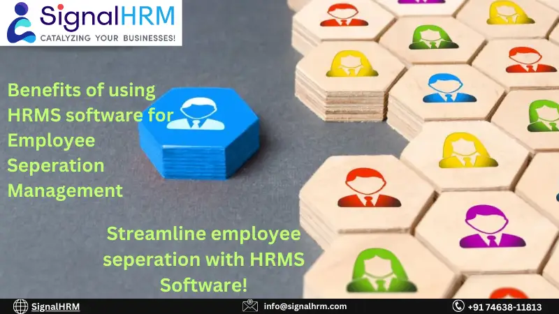 Benefits of Employee Separation Management using HRMS Software