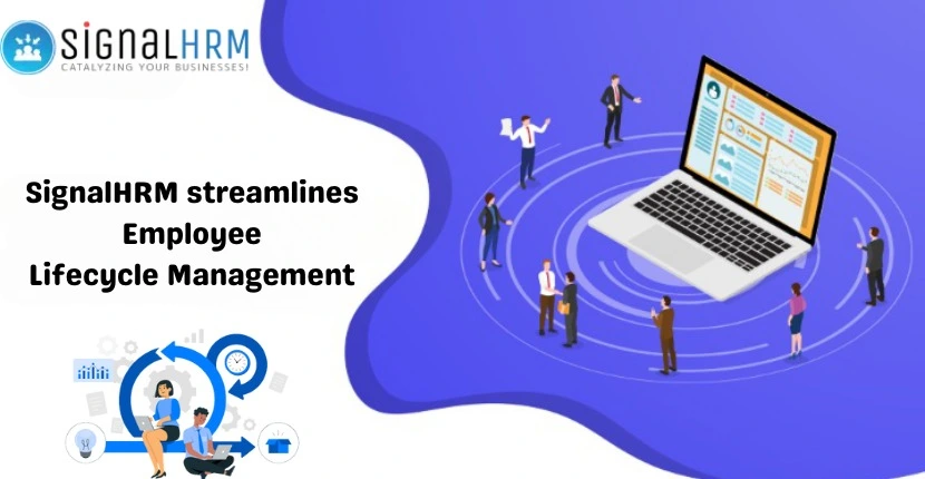 SignalHRM streamlines Employee Lifecycle Management